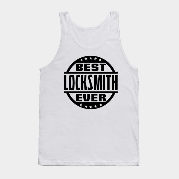 Best Locksmith Ever Tank Top by colorsplash